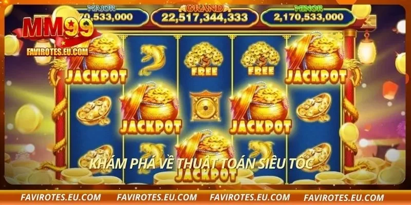 Khám phá về thuật toán siêu tốc