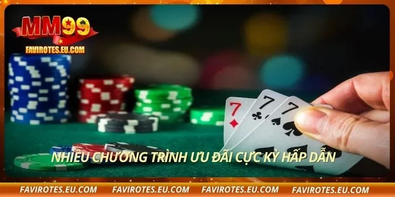 Nhiều chương trình ưu đãi cực kỳ hấp dẫn